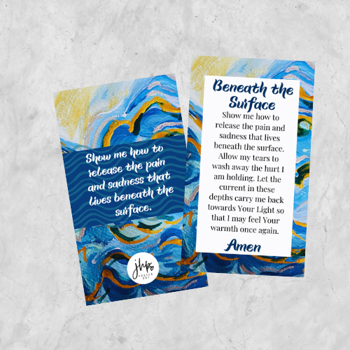 Beneath the Surface Prayer Card