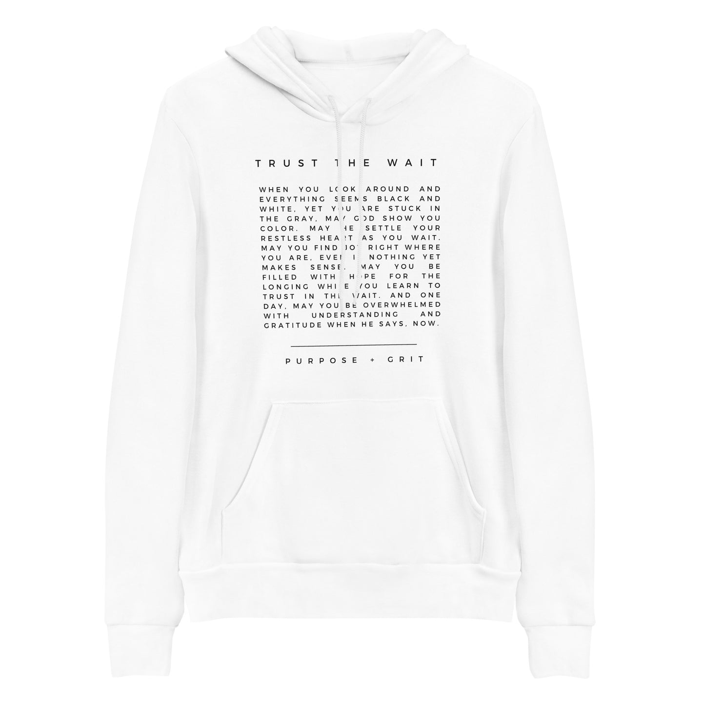 Trust the Wait Unisex Hoodie