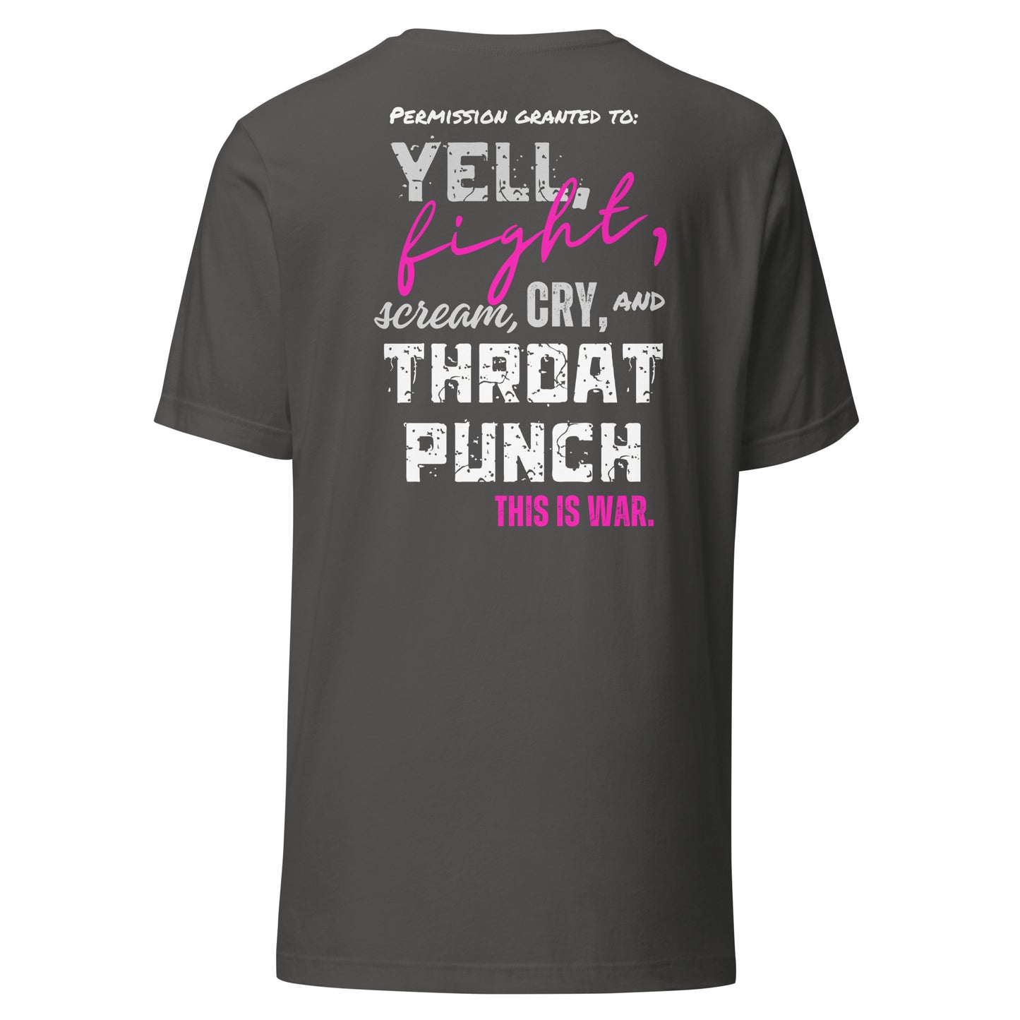 Kendra's This is War Unisex t-shirt