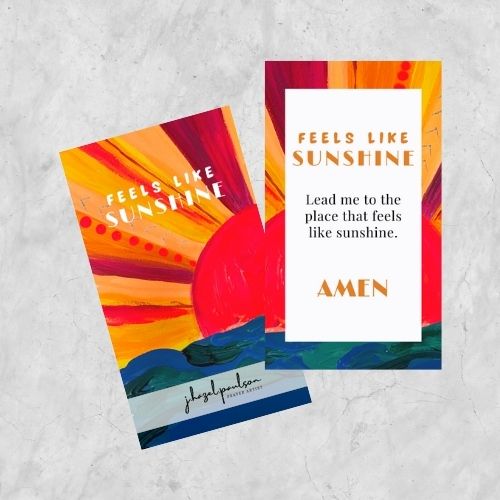 Feels Like Sunshine Prayer Card