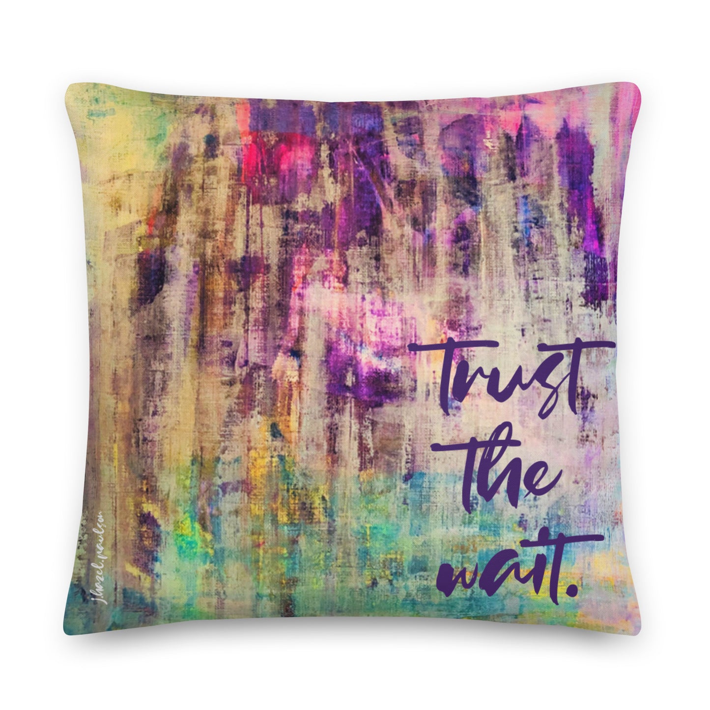 Trust the Wait Throw Pillow