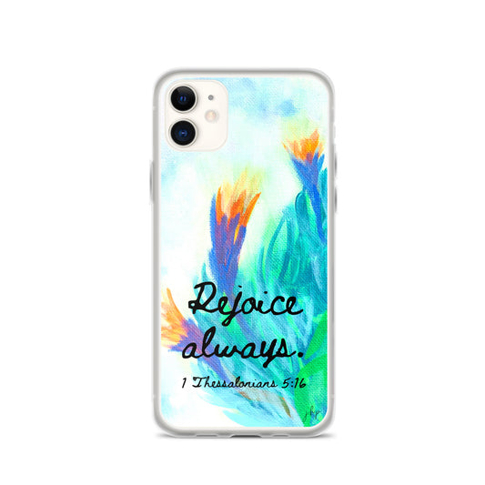 Rejoice Always iPhone Case