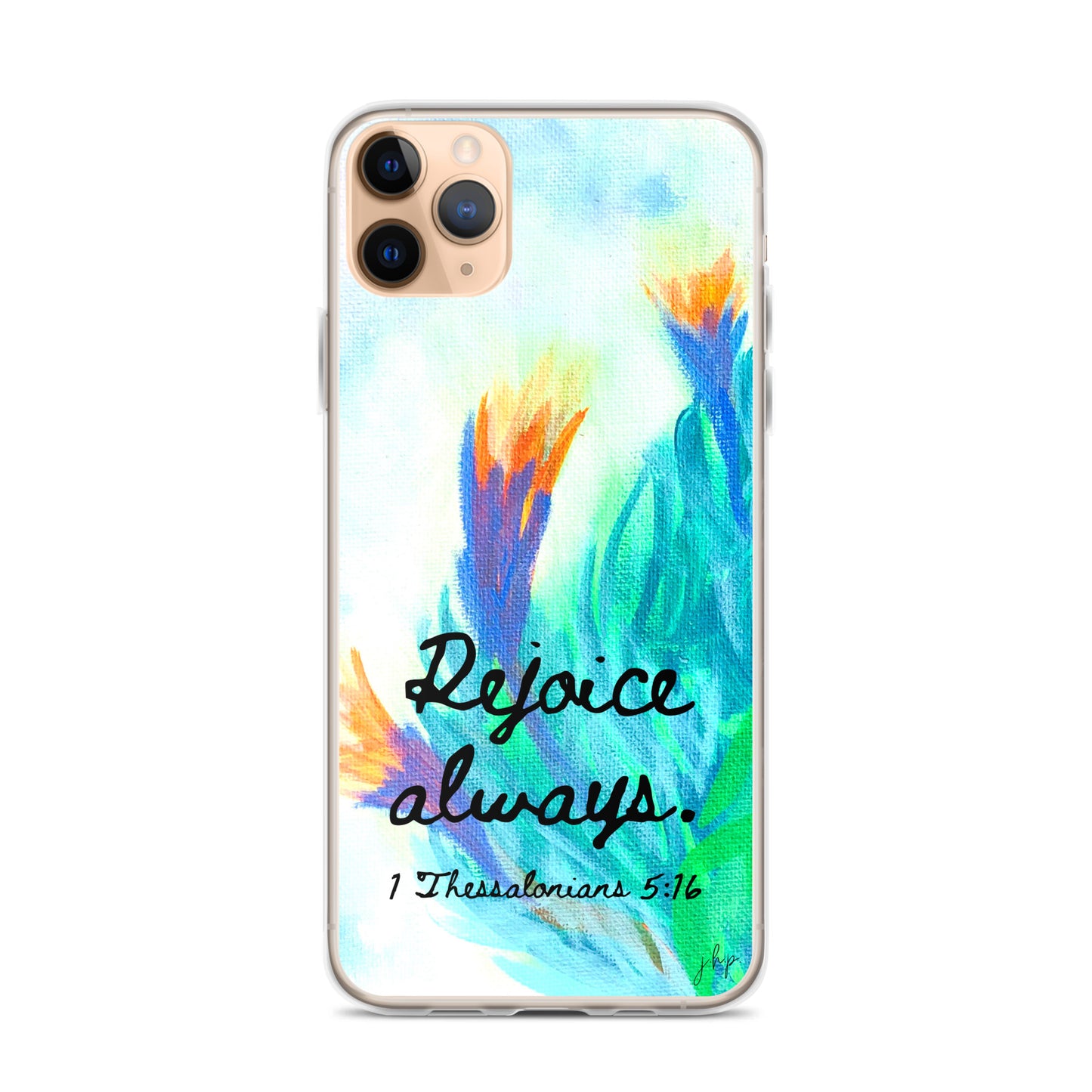 Rejoice Always iPhone Case