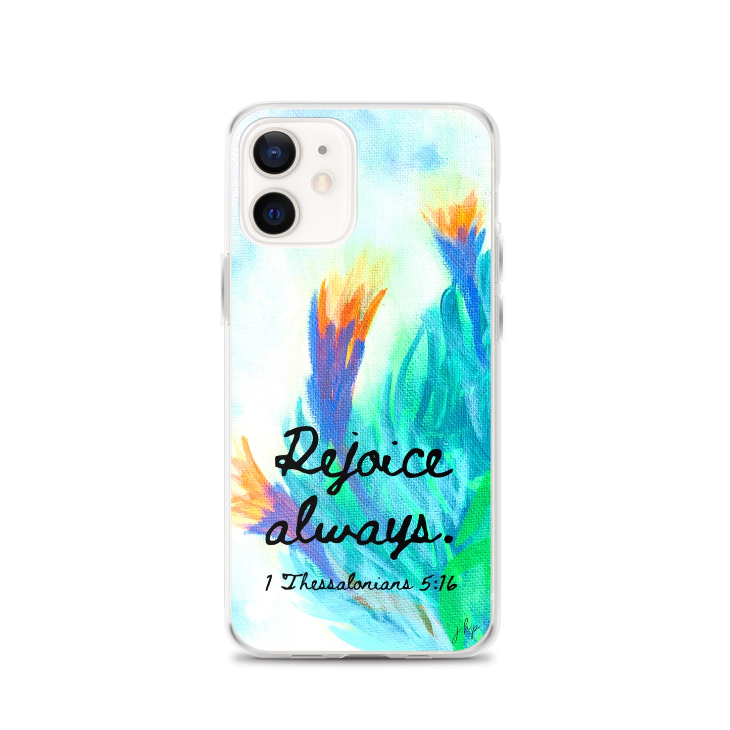 Rejoice Always iPhone Case