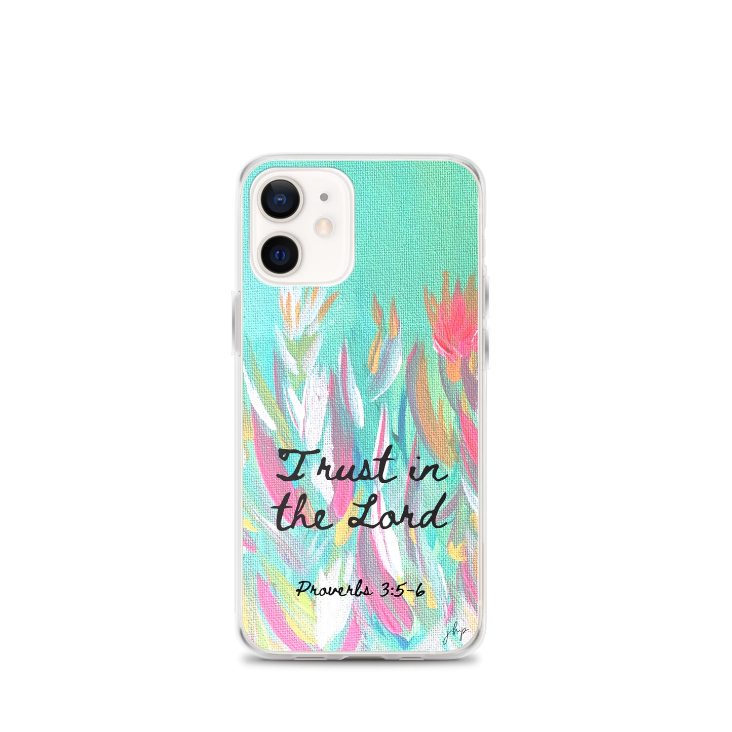 Trust in the Lord iPhone Case
