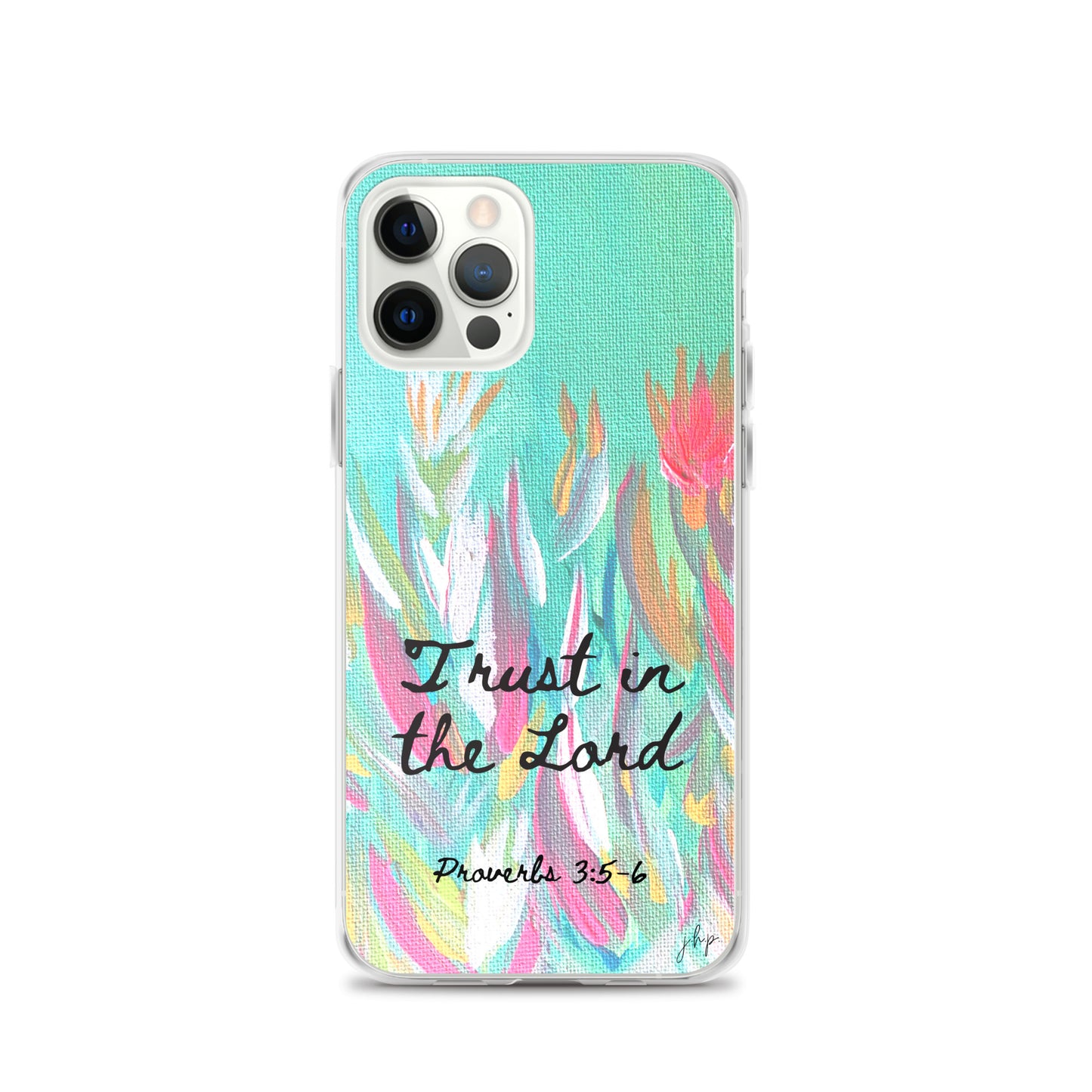 Trust in the Lord iPhone Case
