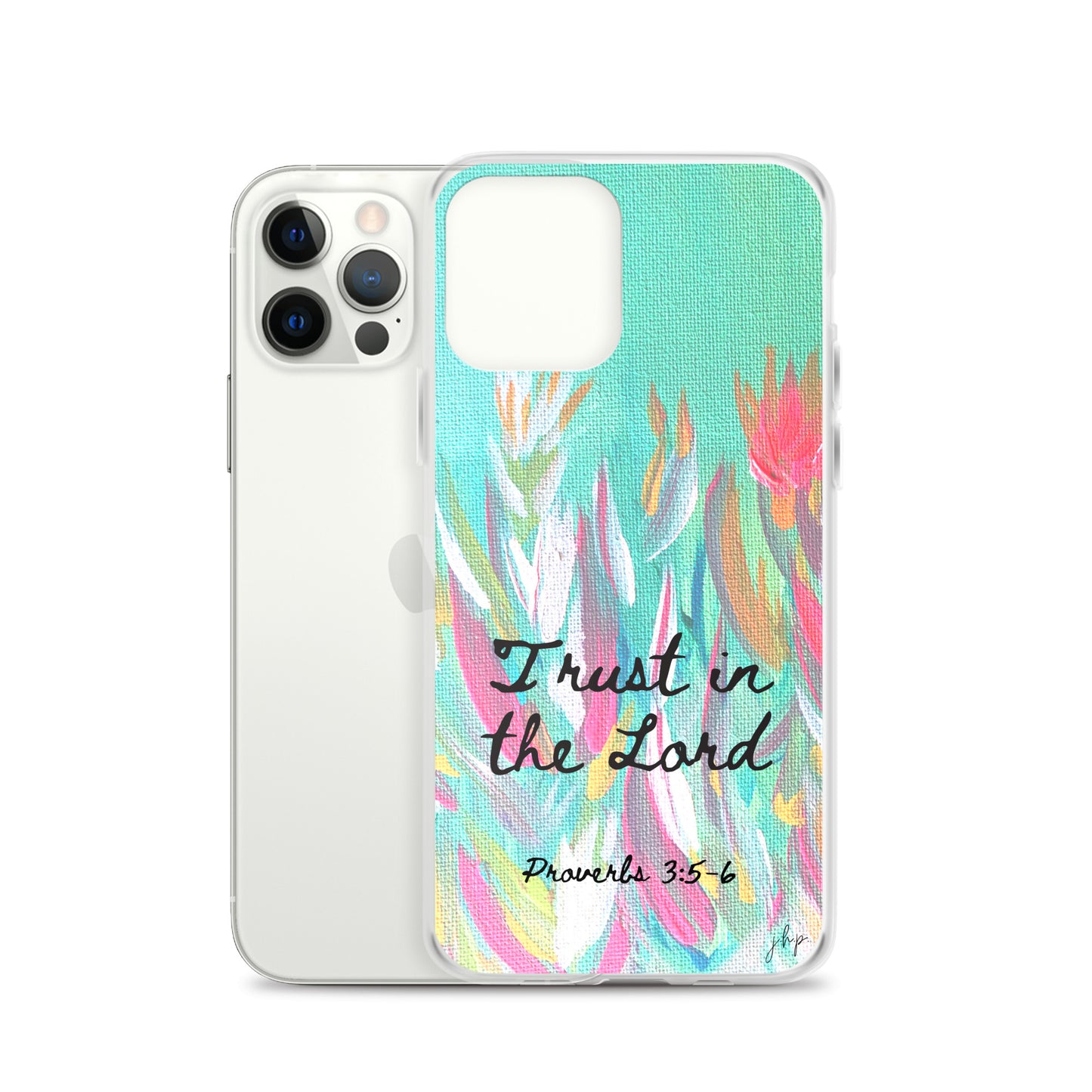 Trust in the Lord iPhone Case