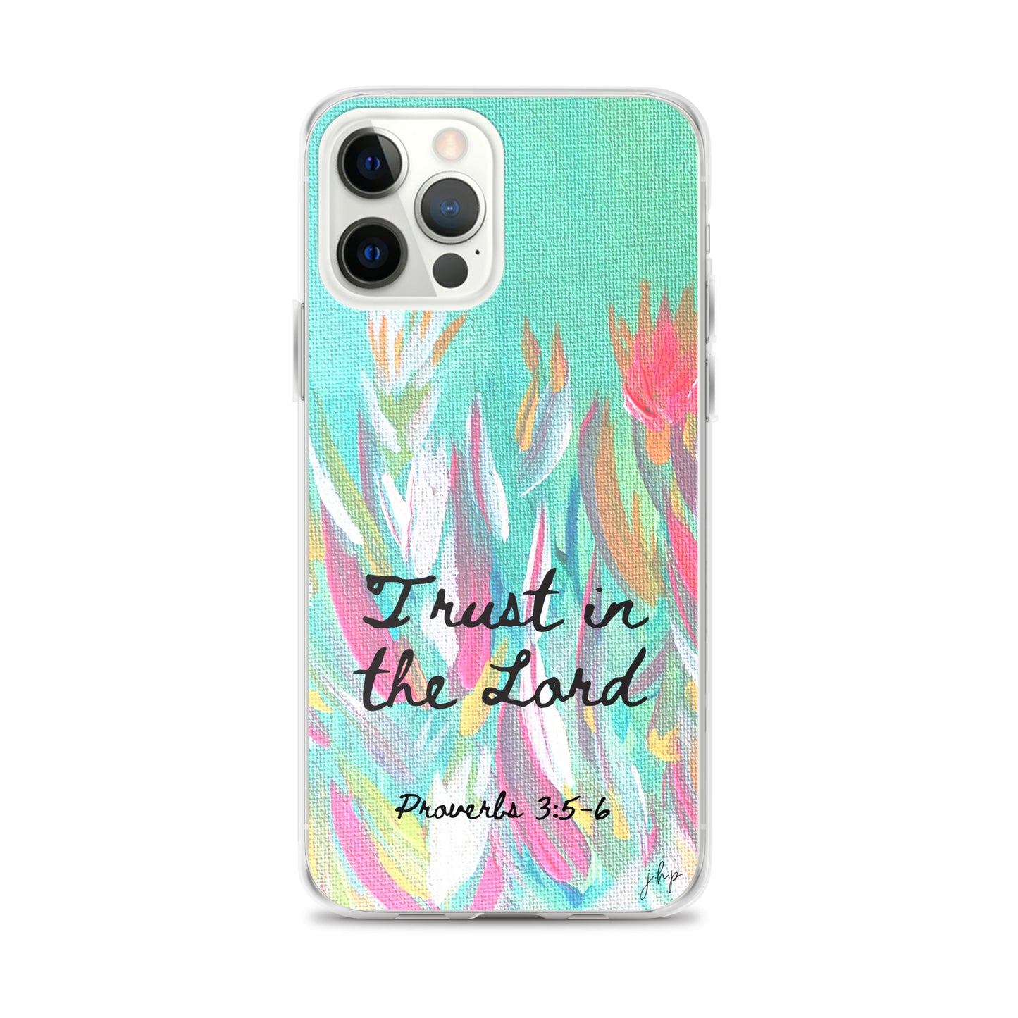 Trust in the Lord iPhone Case