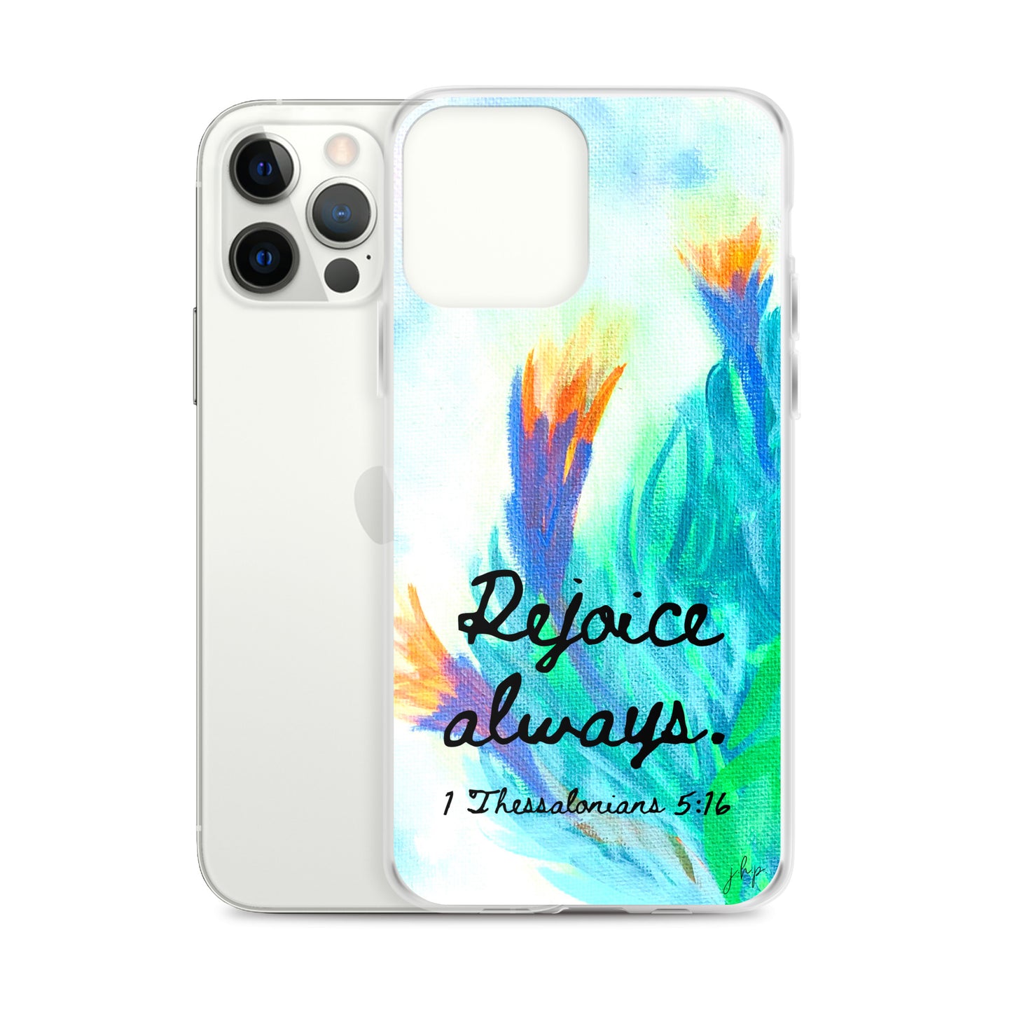 Rejoice Always iPhone Case