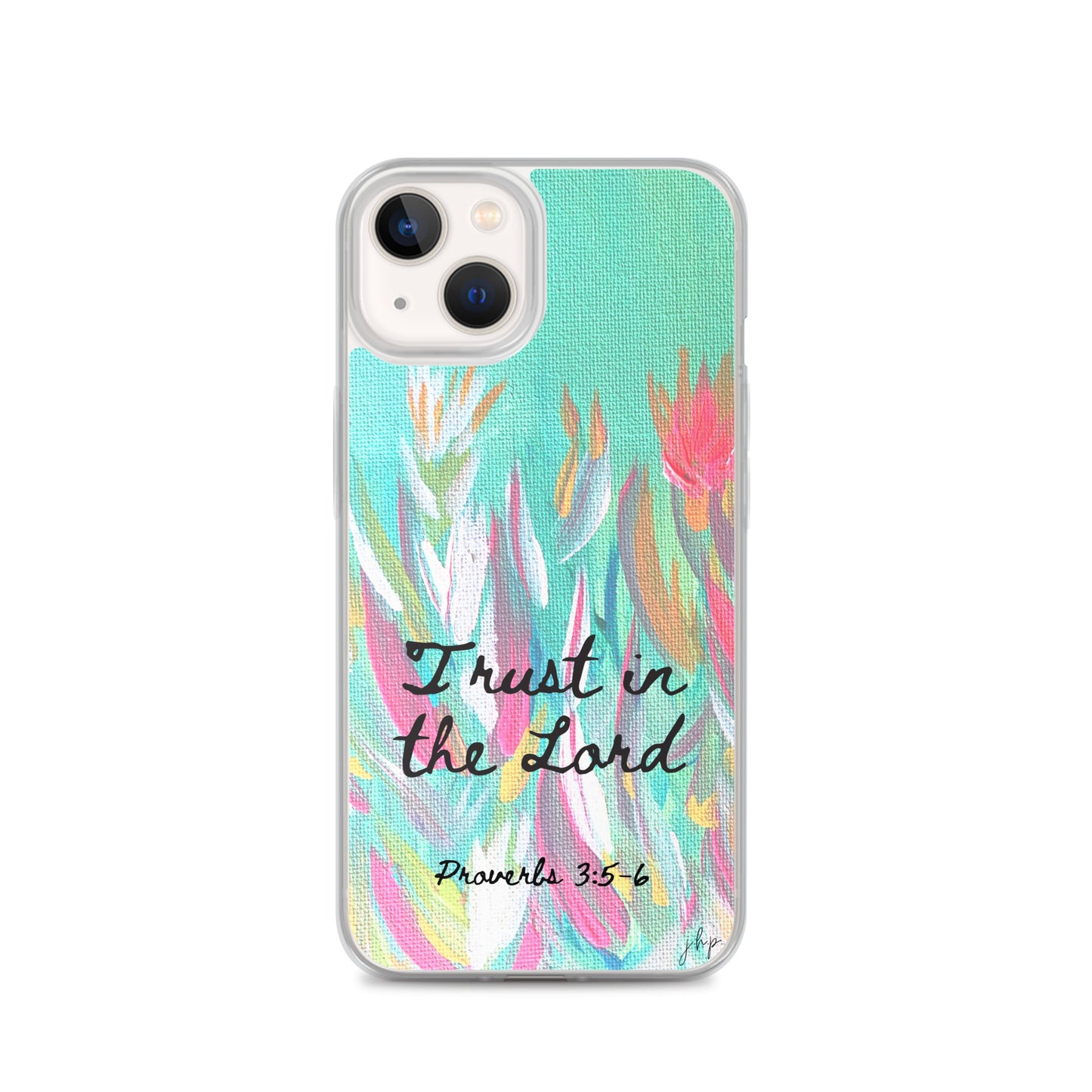 Trust in the Lord iPhone Case