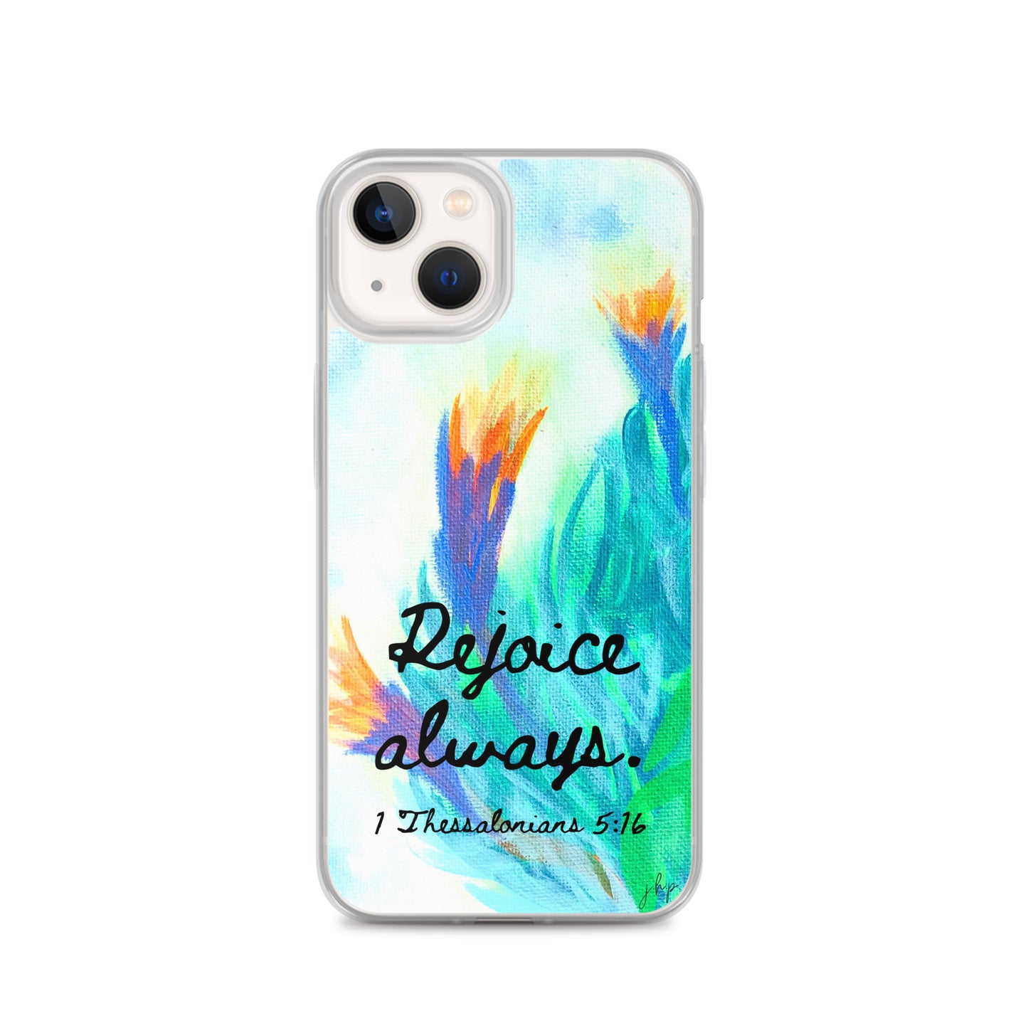Rejoice Always iPhone Case