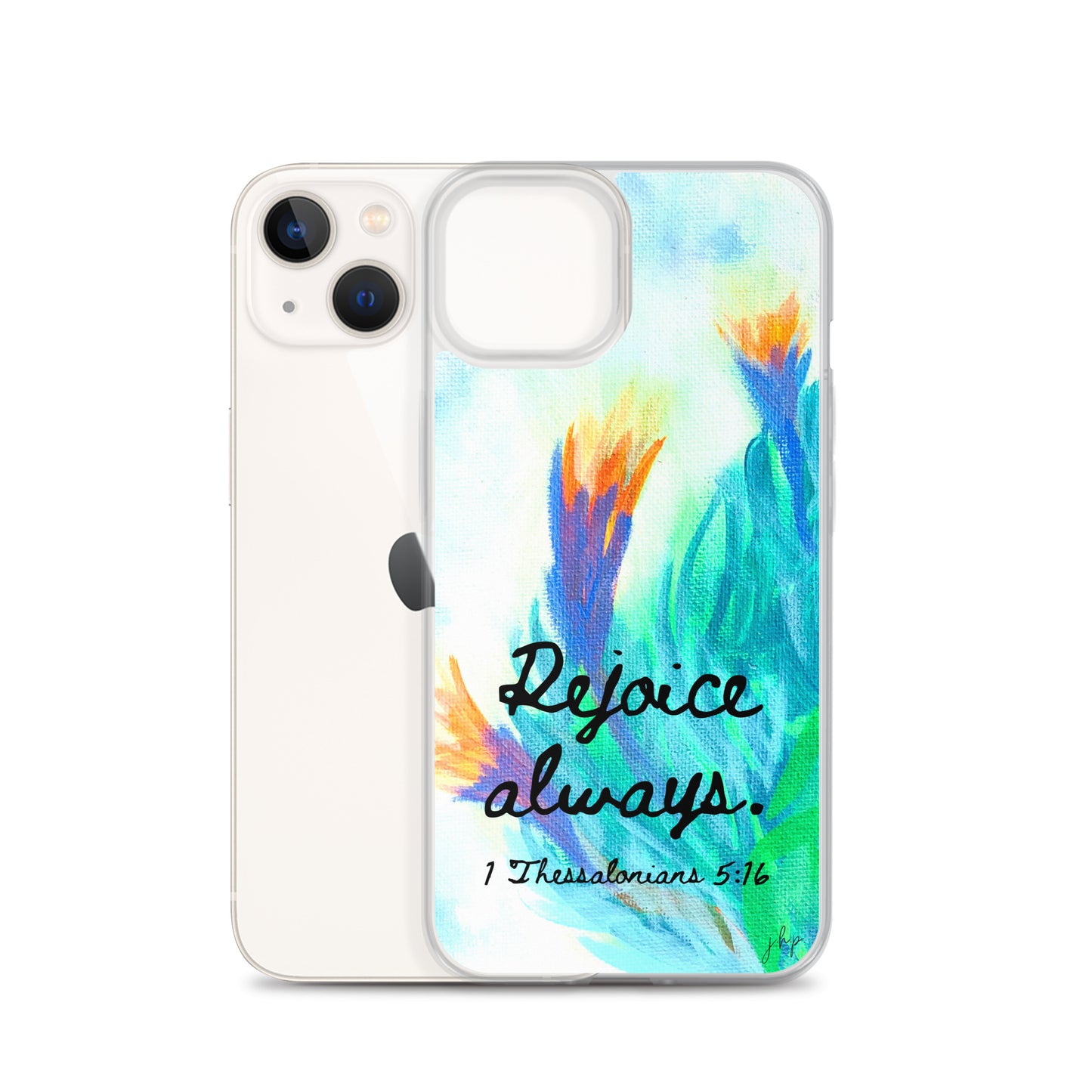Rejoice Always iPhone Case