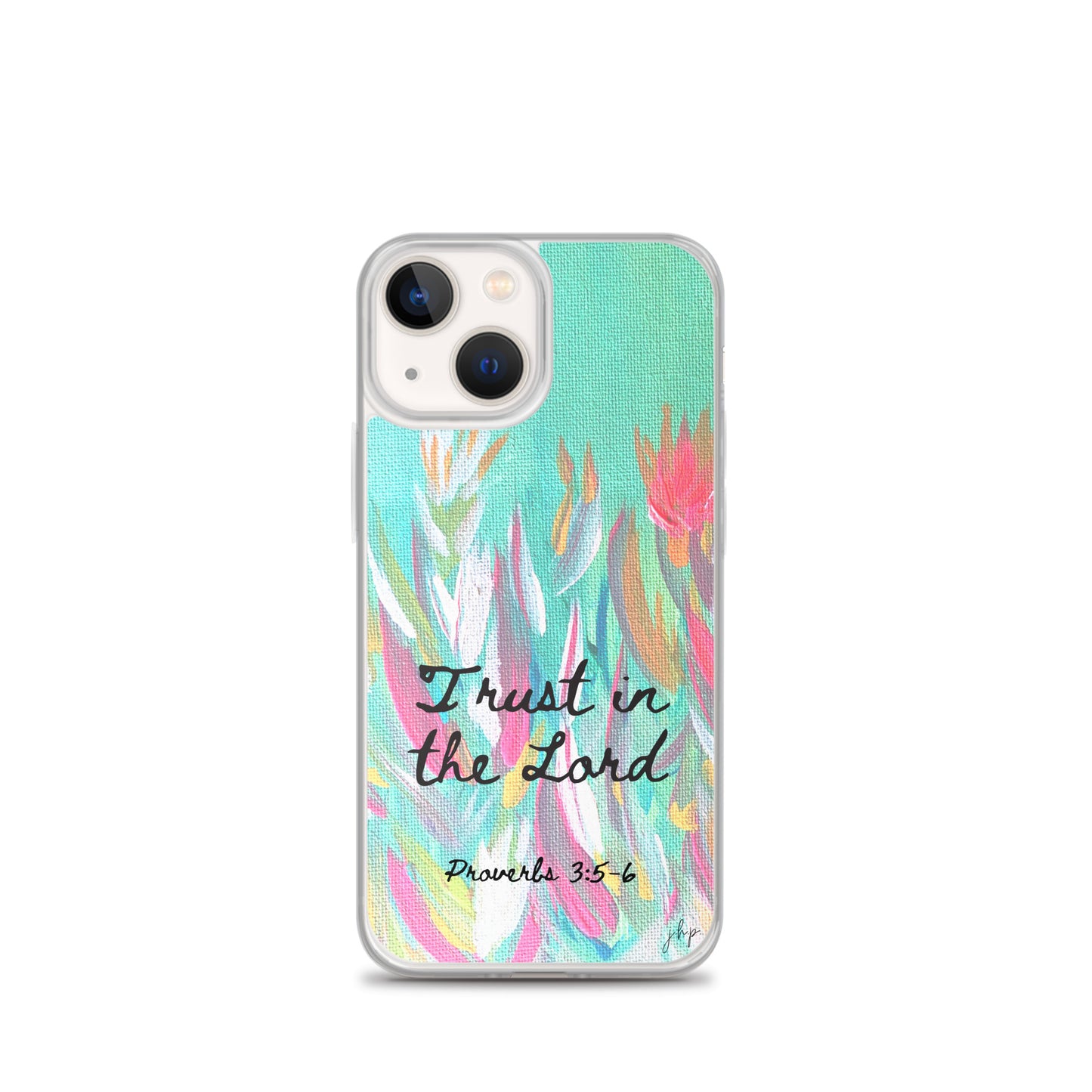 Trust in the Lord iPhone Case