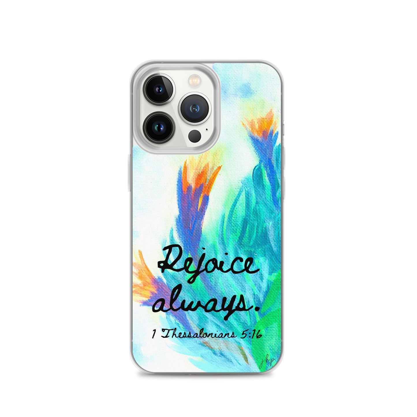 Rejoice Always iPhone Case