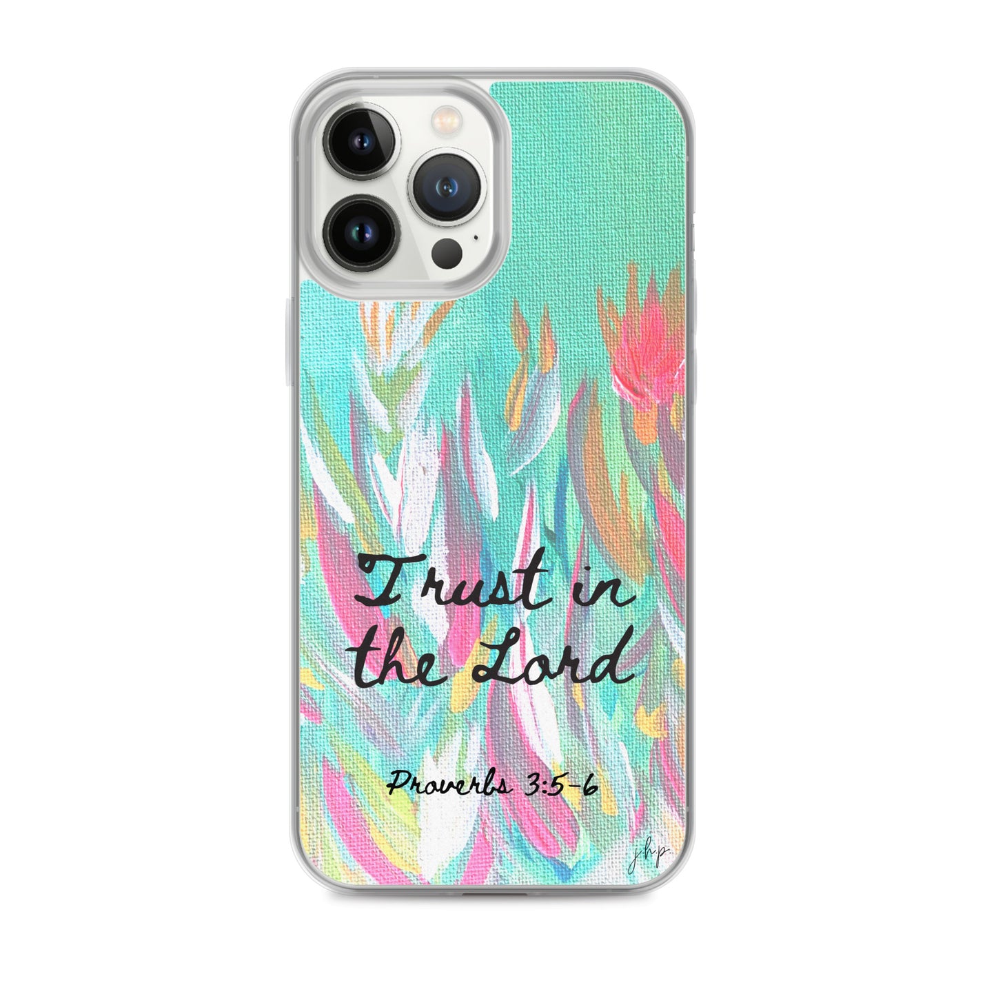 Trust in the Lord iPhone Case