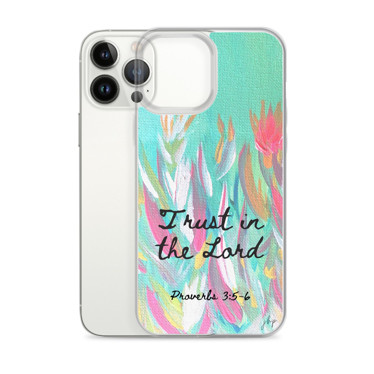 Trust in the Lord iPhone Case