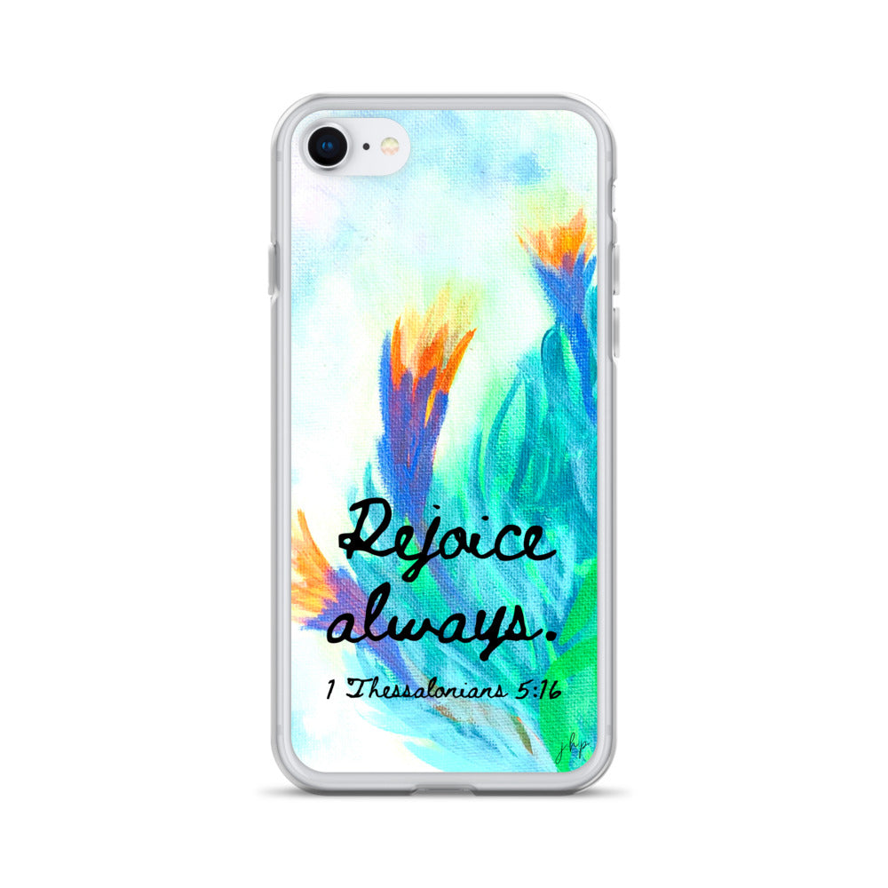 Rejoice Always iPhone Case