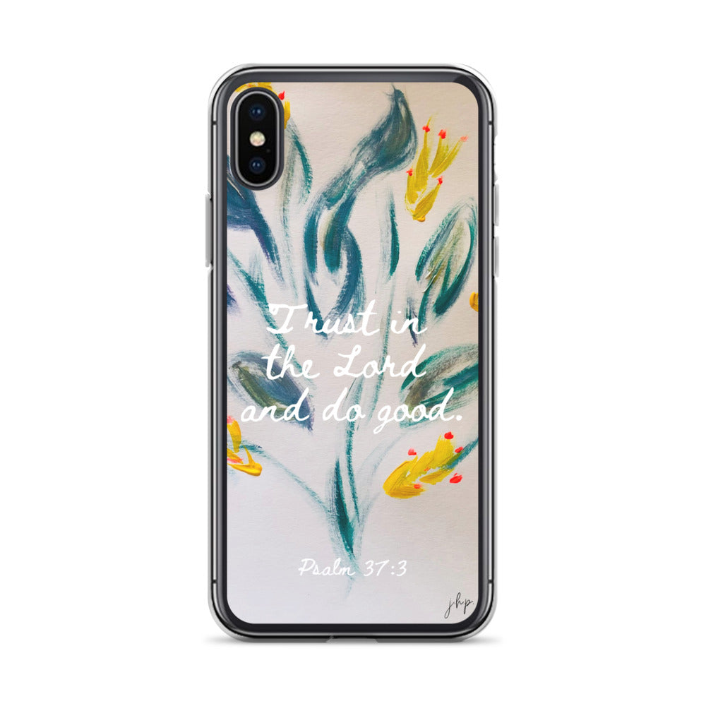 Trust in the Lord iPhone Case
