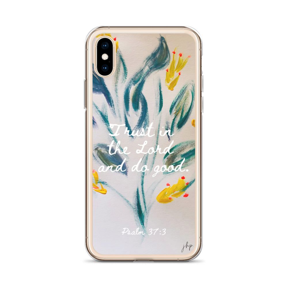 Trust in the Lord iPhone Case