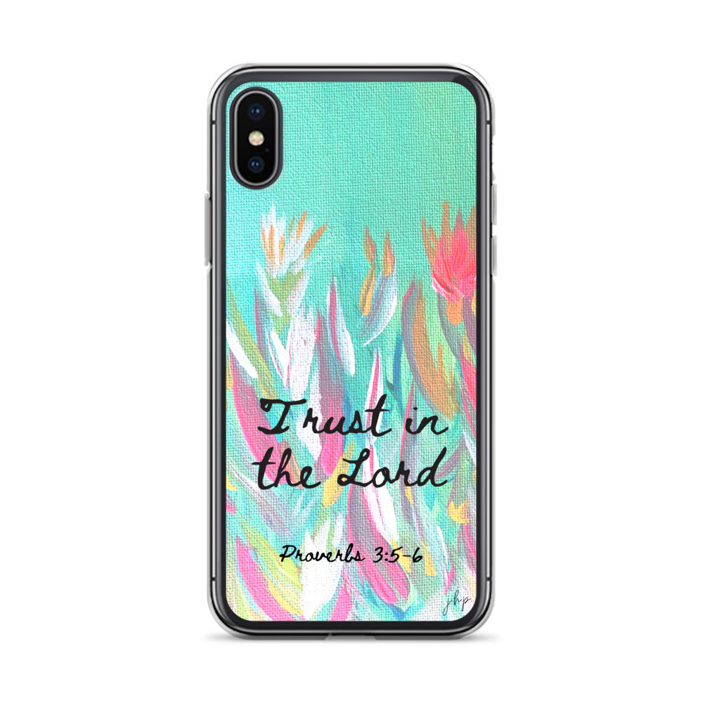 Trust in the Lord iPhone Case