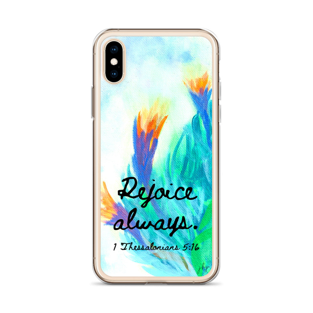 Rejoice Always iPhone Case