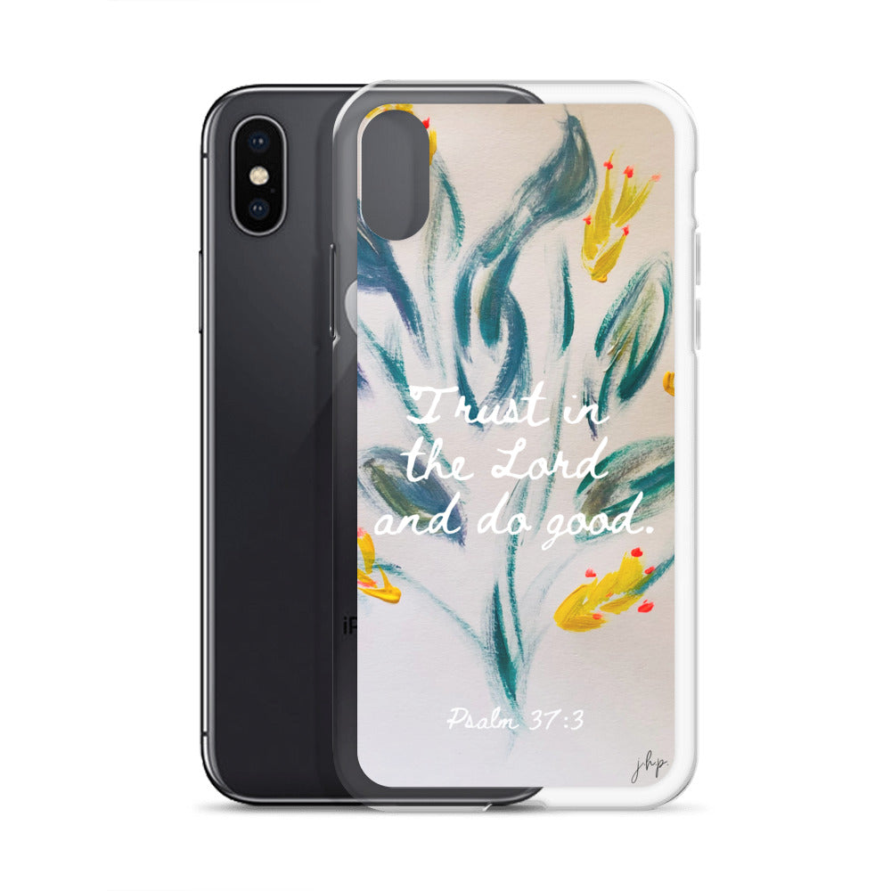 Trust in the Lord iPhone Case