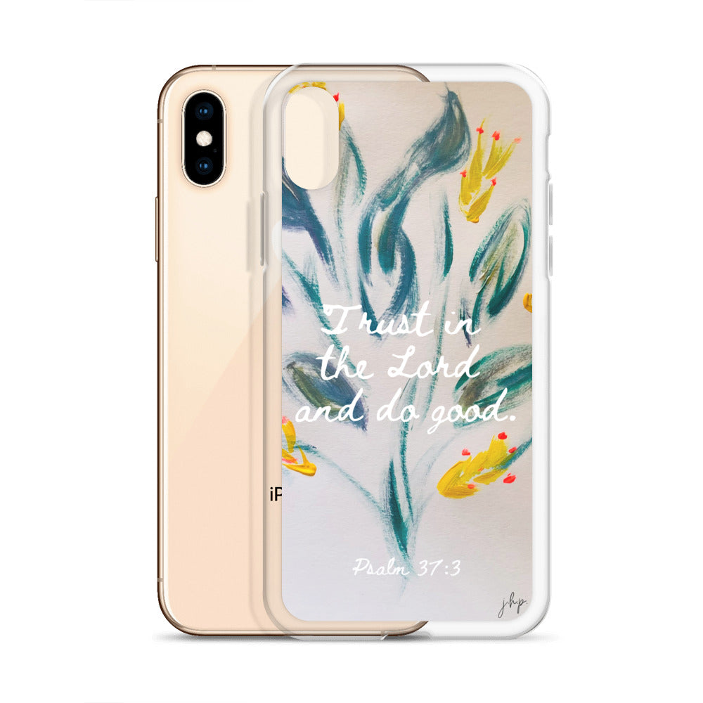 Trust in the Lord iPhone Case