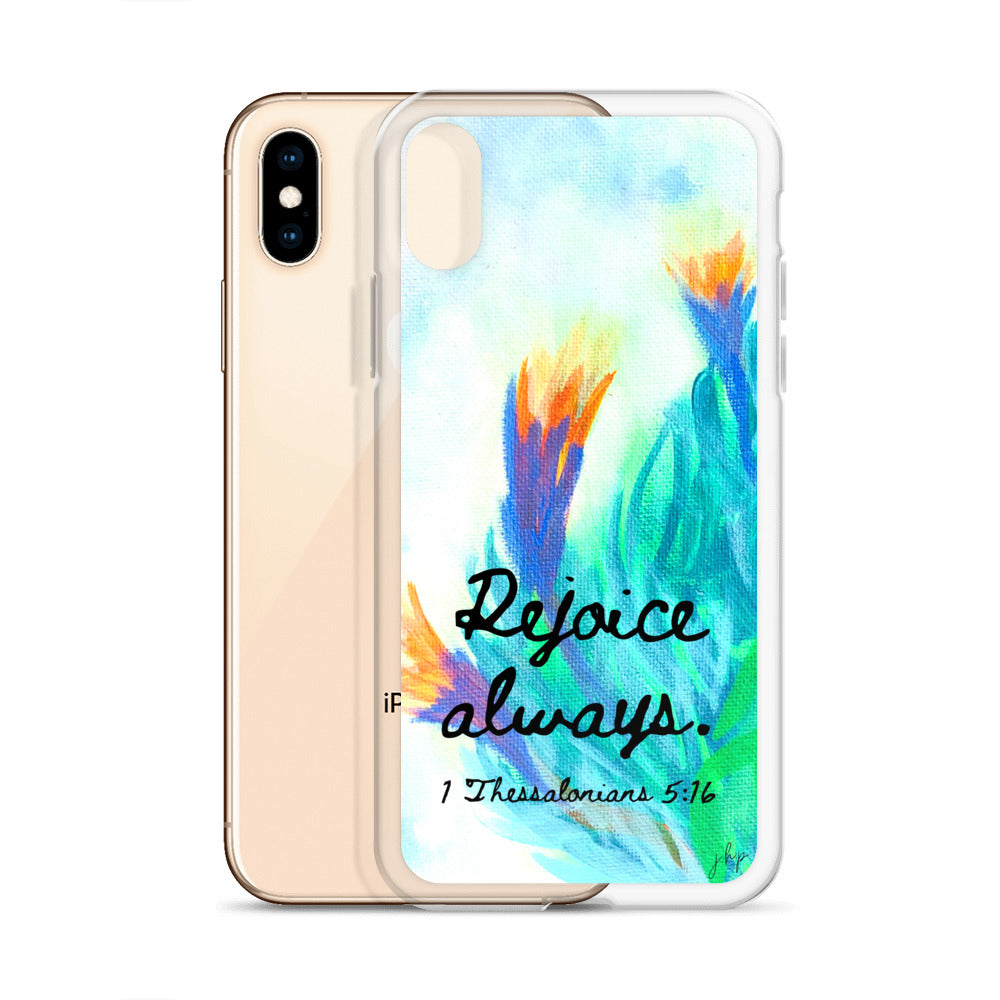 Rejoice Always iPhone Case