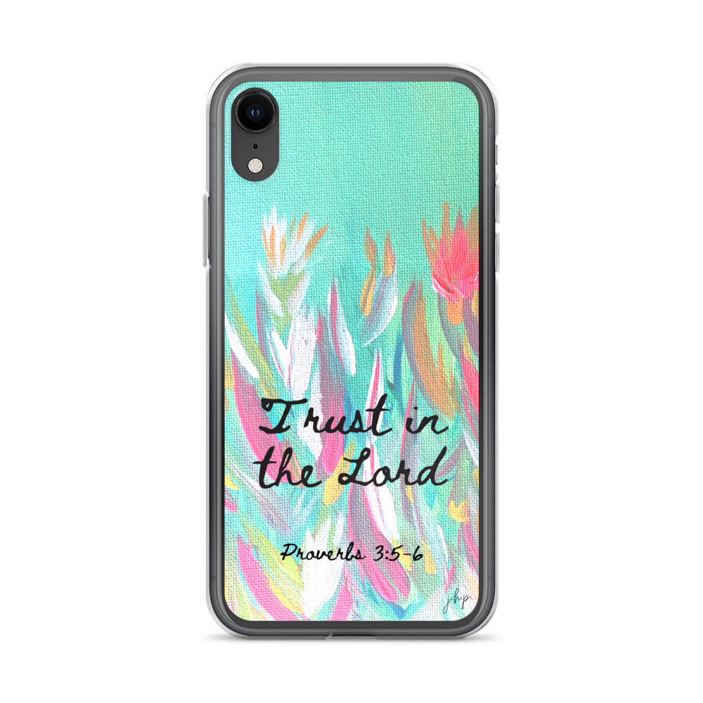 Trust in the Lord iPhone Case