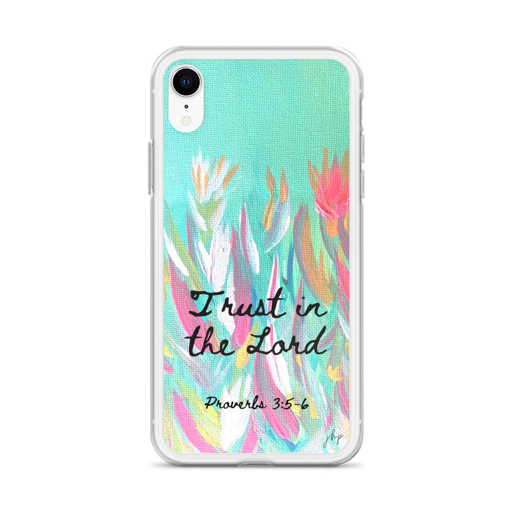 Trust in the Lord iPhone Case