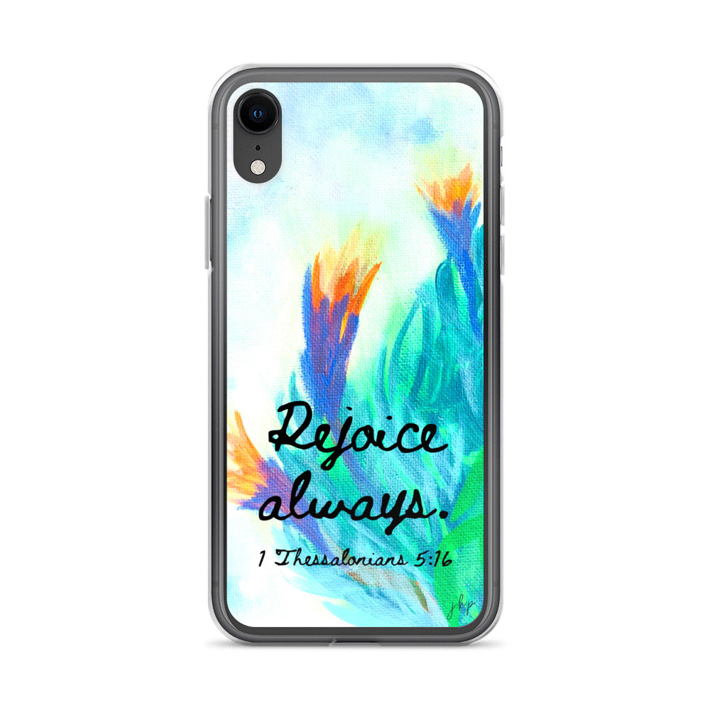 Rejoice Always iPhone Case