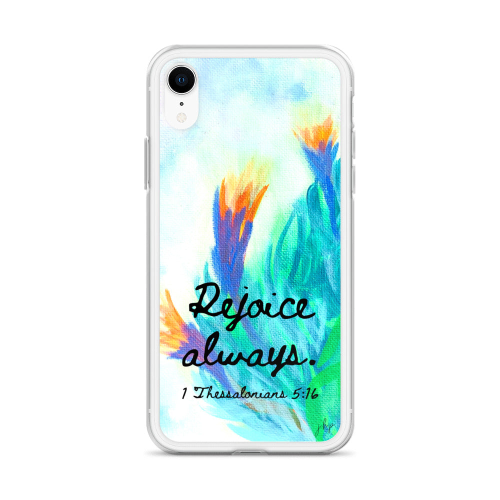 Rejoice Always iPhone Case