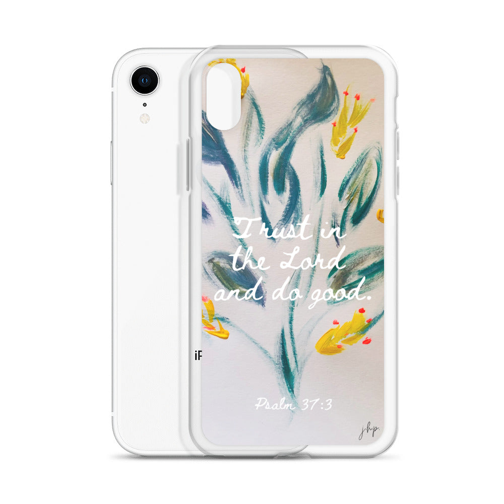 Trust in the Lord iPhone Case