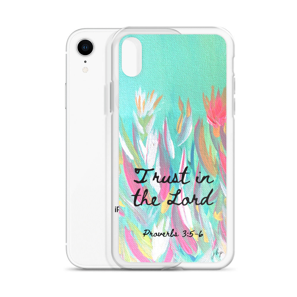 Trust in the Lord iPhone Case