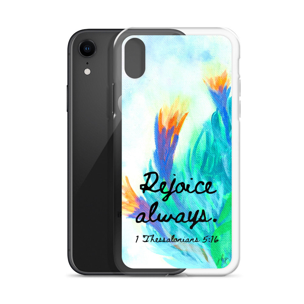 Rejoice Always iPhone Case