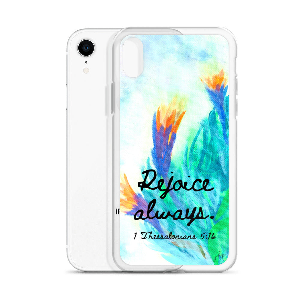 Rejoice Always iPhone Case