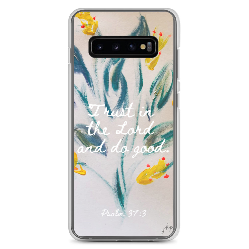 Trust the Lord Samsung Case