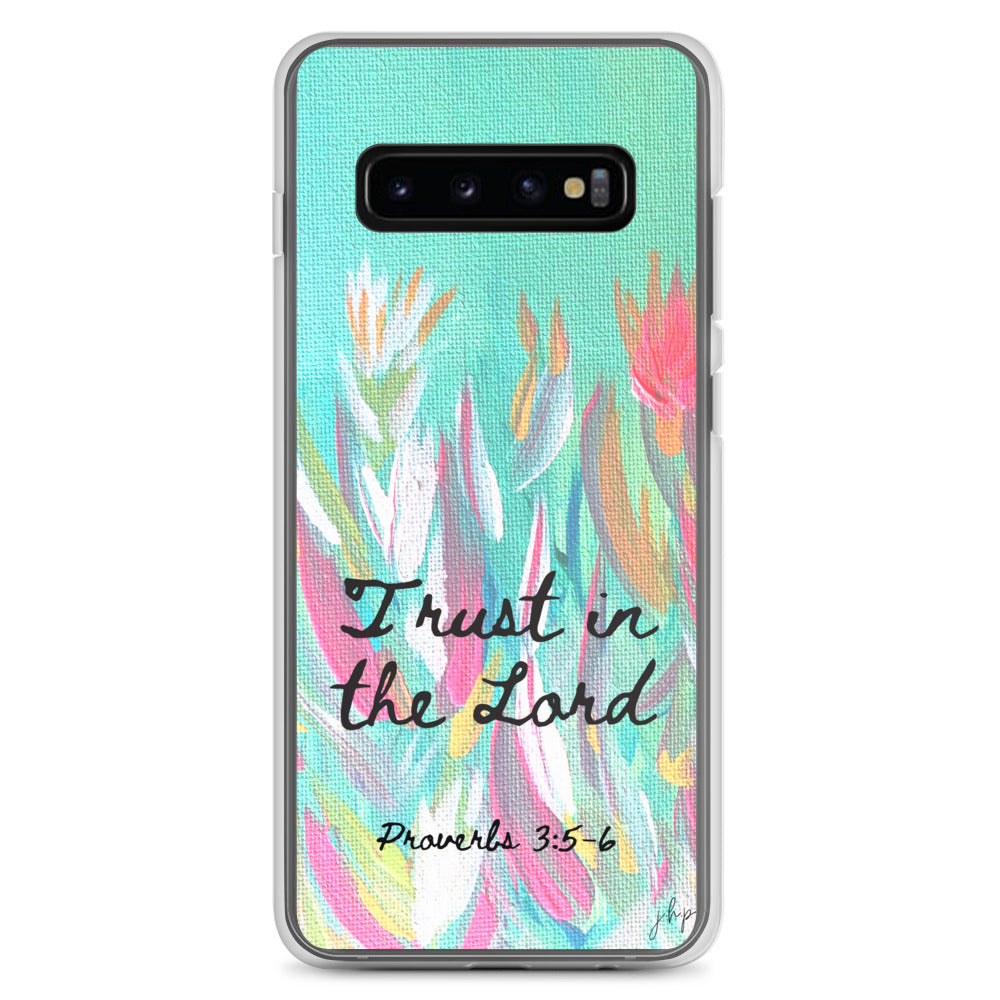 Trust in the Lord Samsung Case