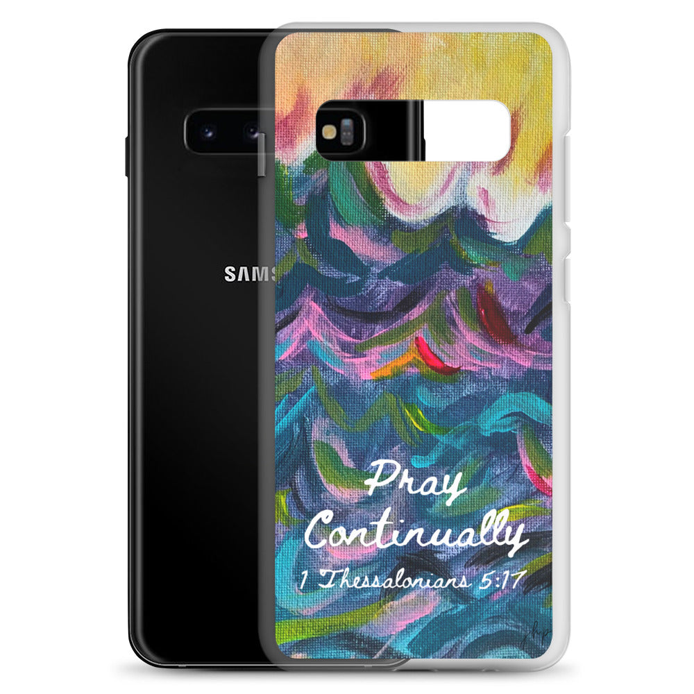Pray Continually Samsung Case