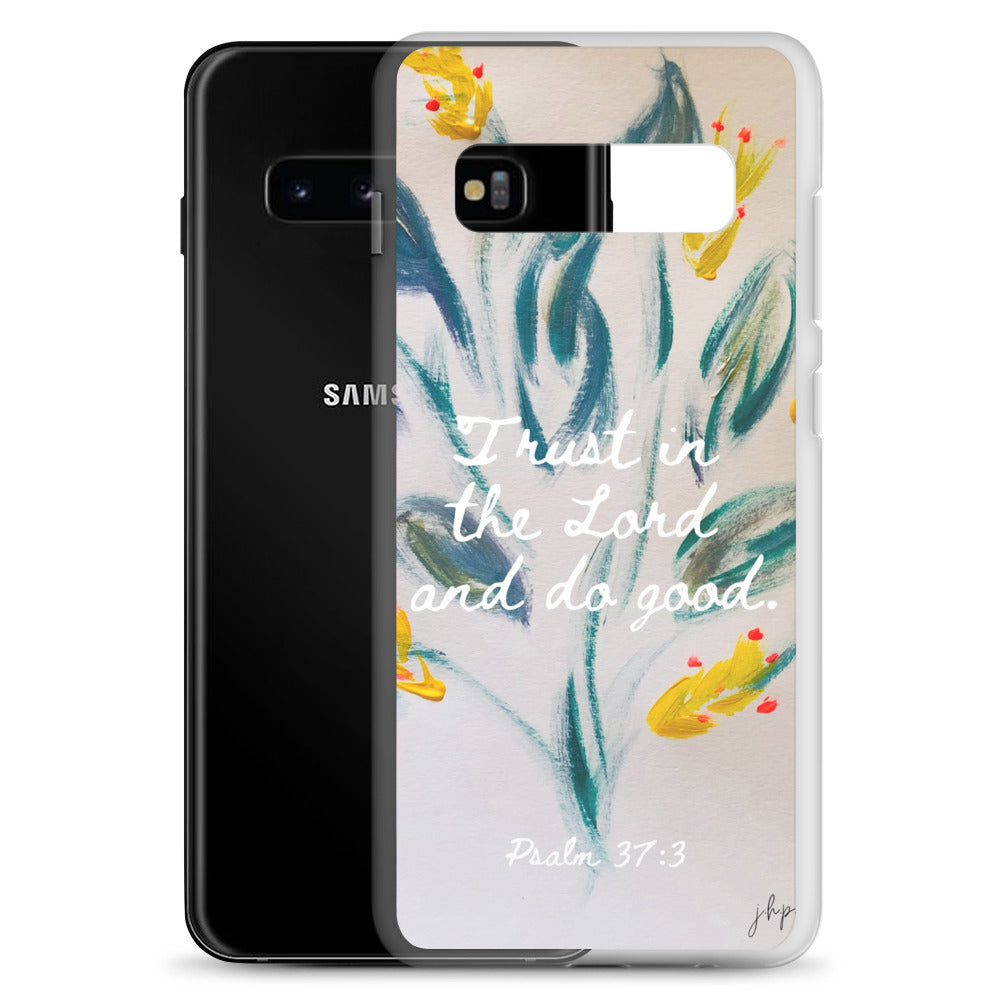 Trust the Lord Samsung Case