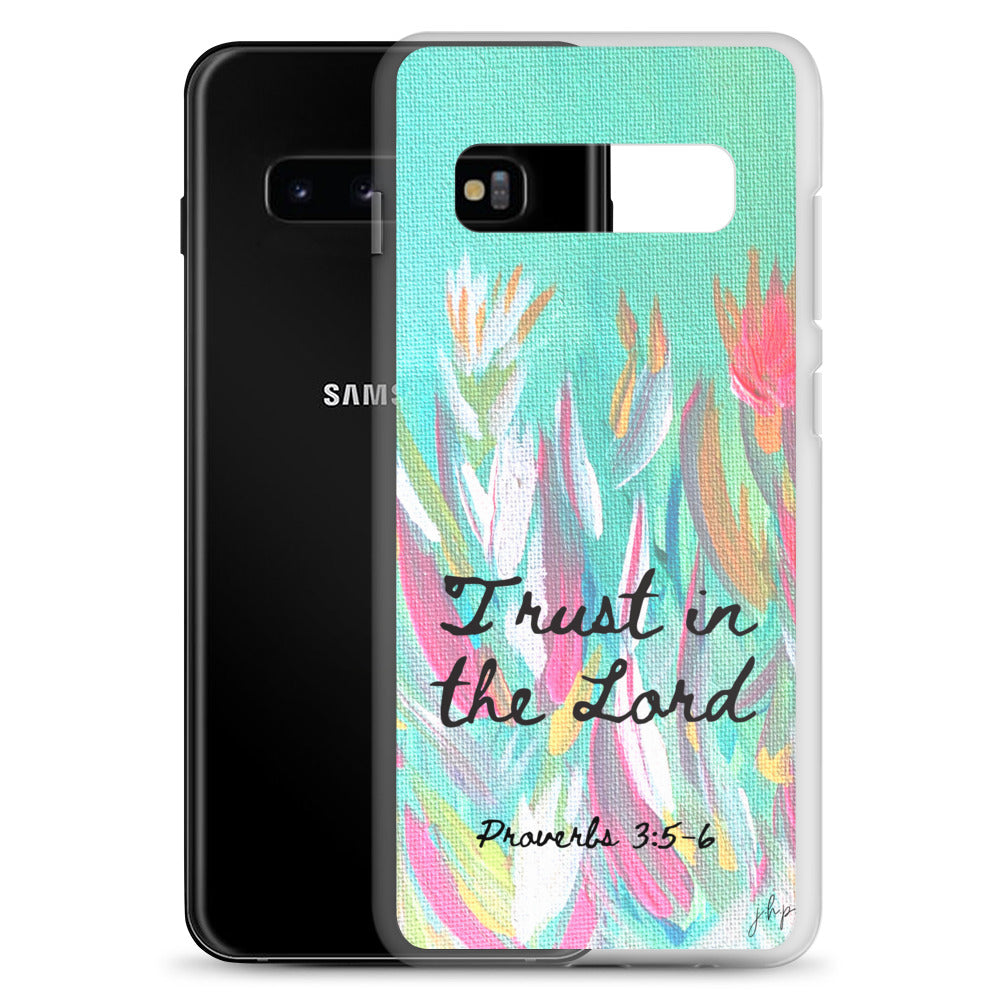 Trust in the Lord Samsung Case