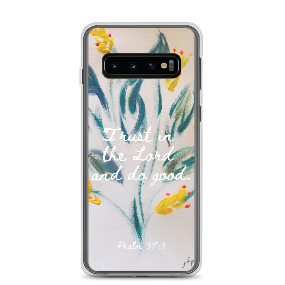 Trust the Lord Samsung Case