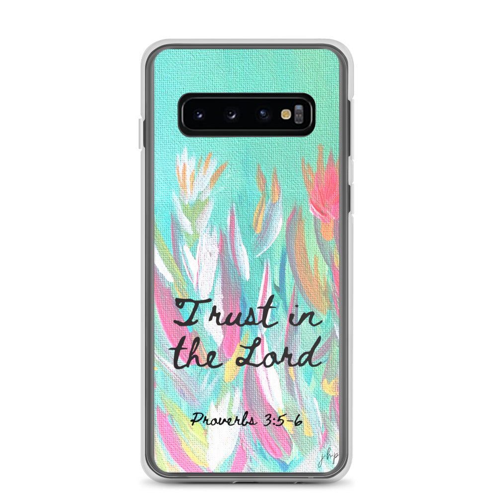 Trust in the Lord Samsung Case
