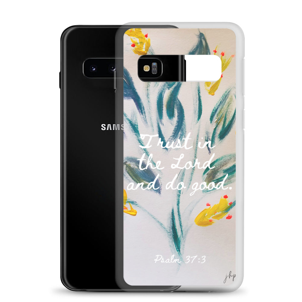 Trust the Lord Samsung Case