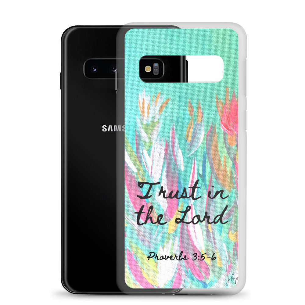 Trust in the Lord Samsung Case