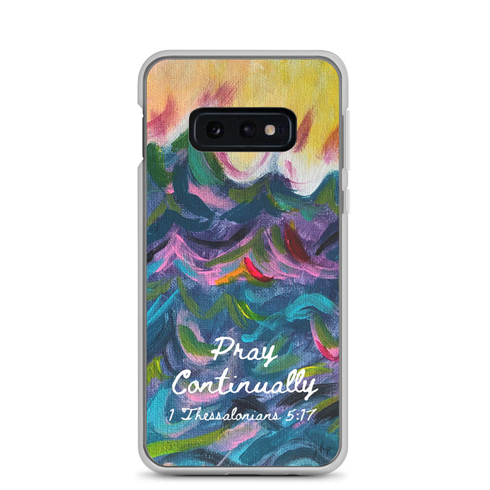 Pray Continually Samsung Case