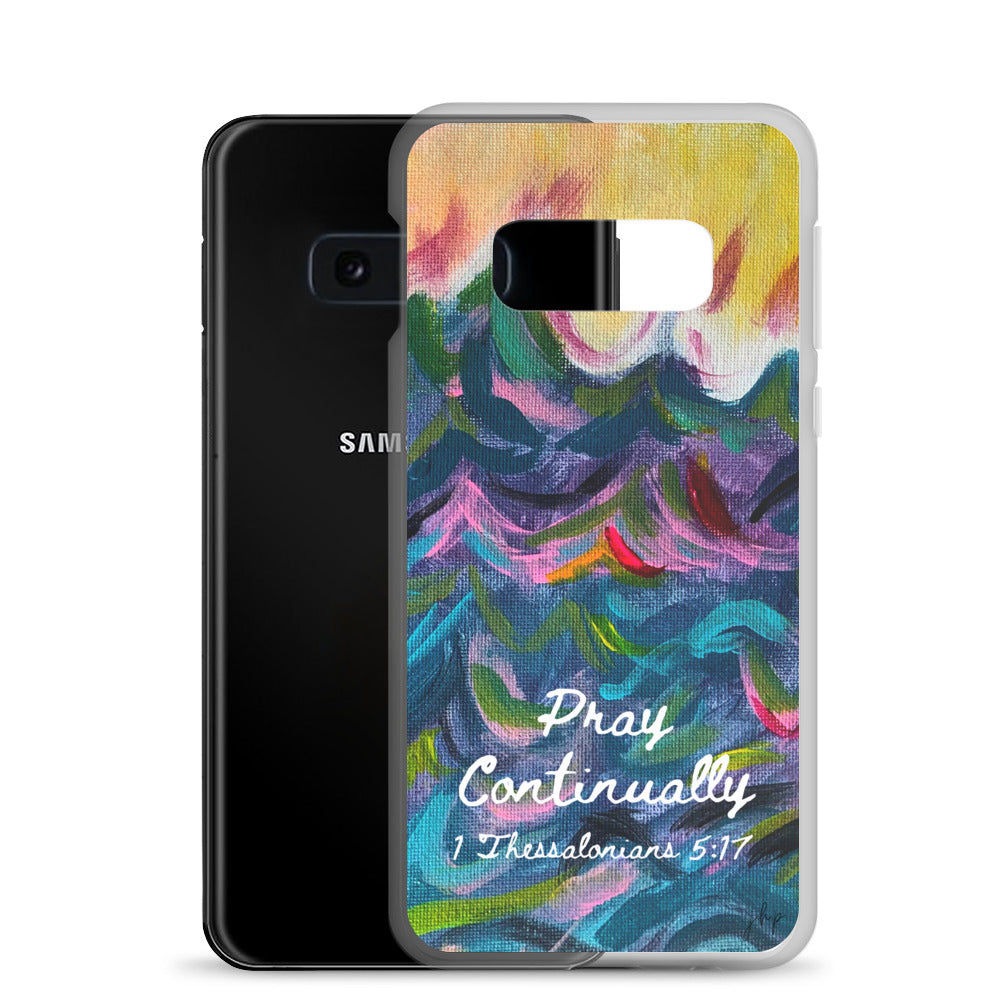 Pray Continually Samsung Case