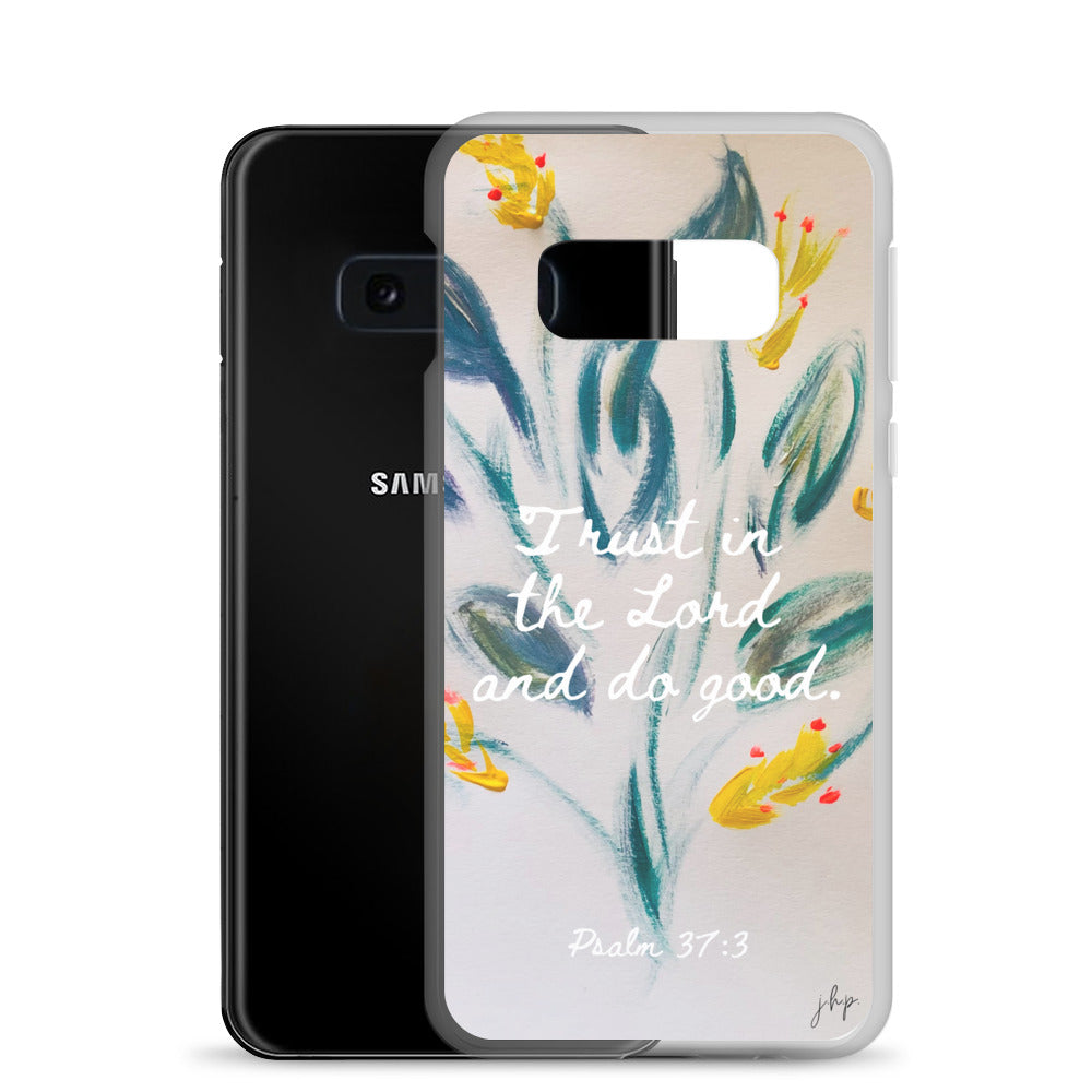 Trust the Lord Samsung Case