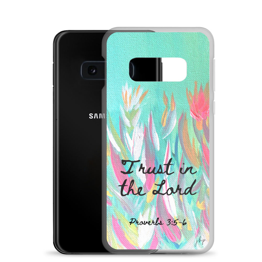 Trust in the Lord Samsung Case