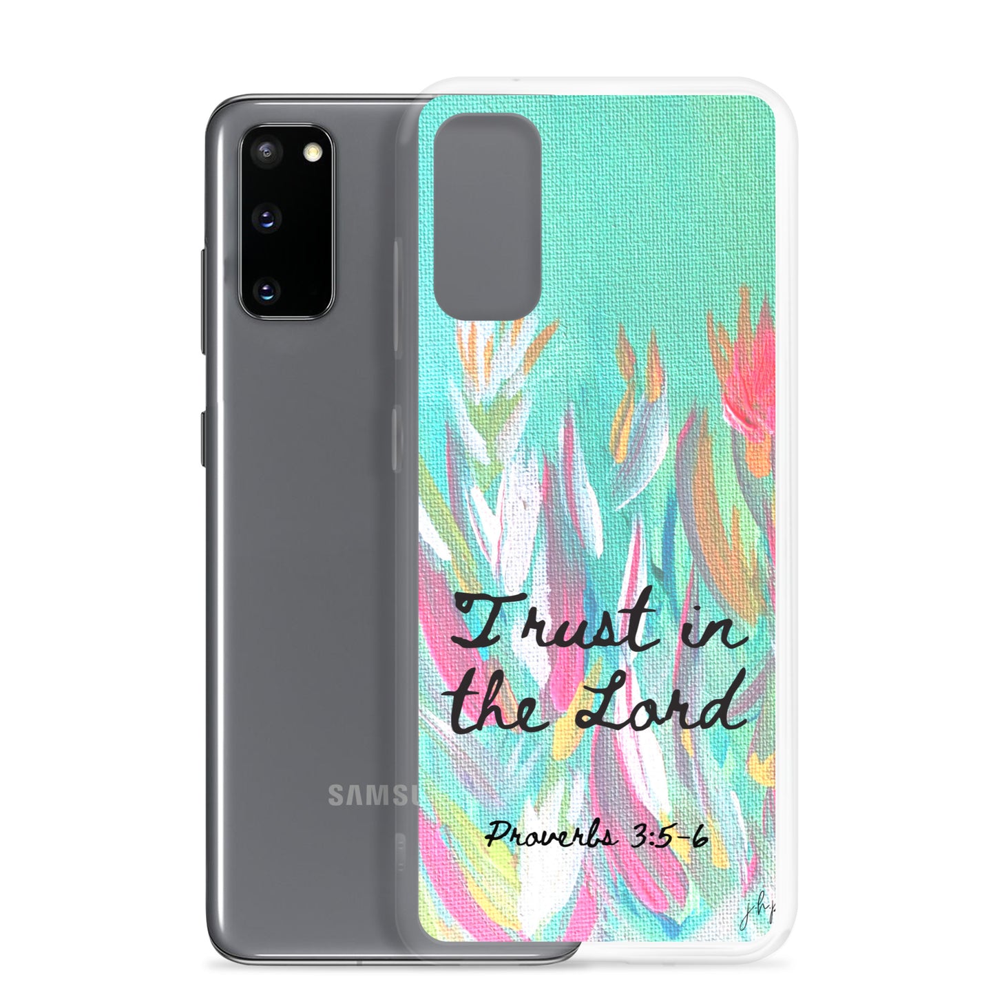 Trust in the Lord Samsung Case